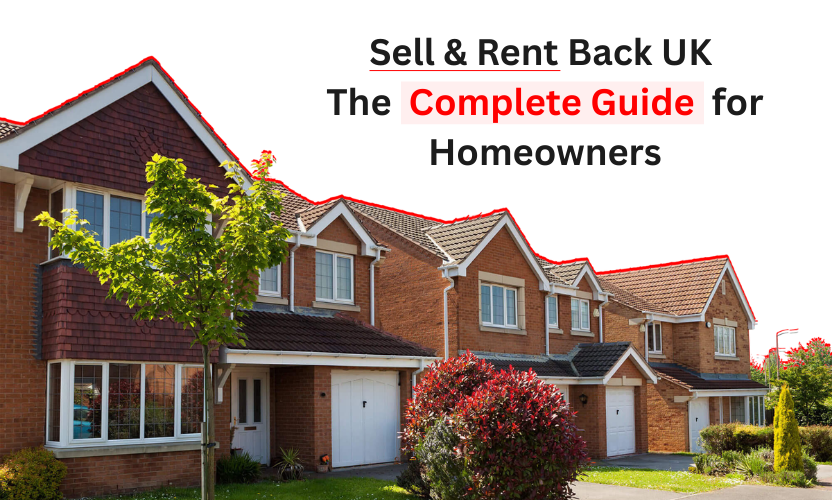 Sell and Rent Back UK process explained for homeowners